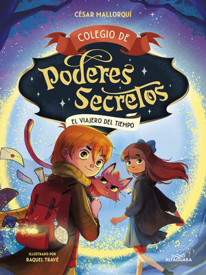 cover image of Colegio de poderes secretos 3--El viajero del tiempo